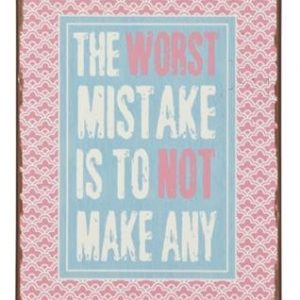 13.984.01 The worst mistake is to