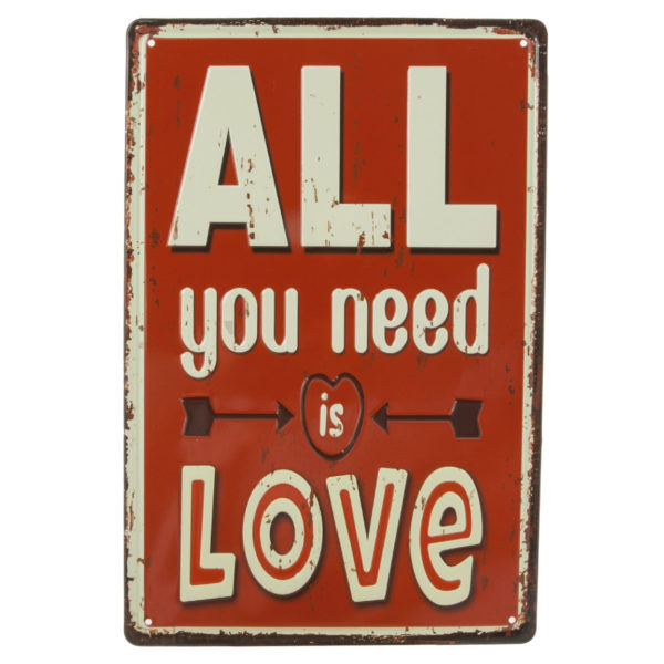 Metalskilt All You Need is Love