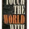 Metalskilt Babies touch the world with love...