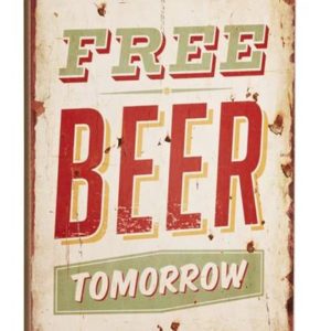 Free Beer Tomorrow....